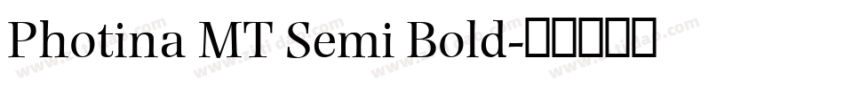 Photina MT Semi Bold字体转换